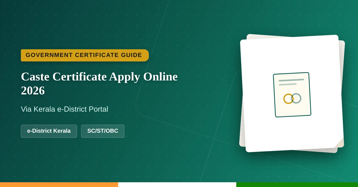 Apply for caste certificate online in Kerala 2026 guide
